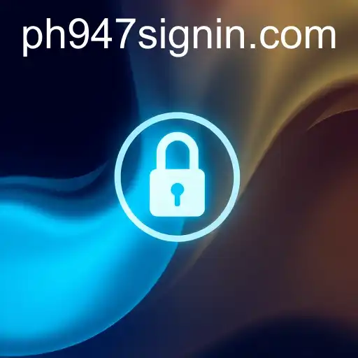 About Us: Understanding PH947 SIGNIN